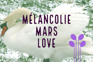 Melancolie mars love - Playlist mars 2019