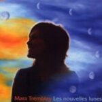 Mara Tremblay - Les Nouvelles Lunes Cover