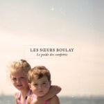 Soeurs Boulay Poids des Confettis