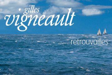 Gilles Vigneault - Retrouvailles Cover