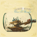 patrick watson close to paradise