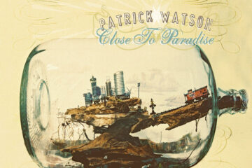 patrick watson close to paradise