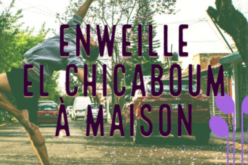 playlist-enweille-el-chicaboum-a-maison-header